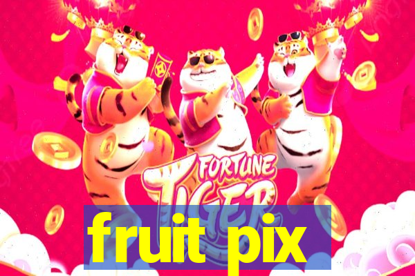 fruit pix